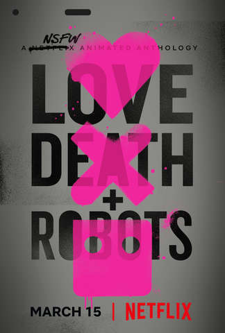 Любовь, смерть и роботы (1 сезон)