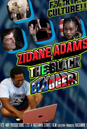 Зидан Адамс: Чёрный Блоггер